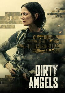 Dirty Angels – Missione sotto copertura streaming