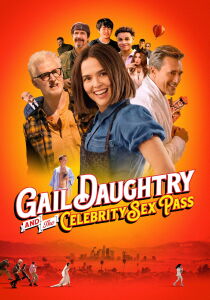 Gail Daughtry and the Celebrity Sex Pass streaming