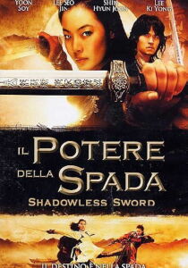 ll potere della spada - Shadowless Sword streaming