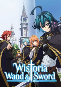 Wistoria: Wand and Sword [Sub-ITA] streaming