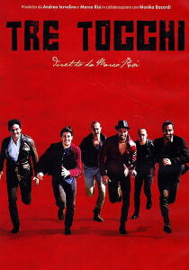 Tre Tocchi streaming