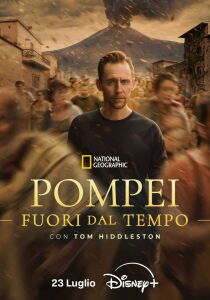 Pompei - Fuori dal tempo con Tom Hiddleston streaming