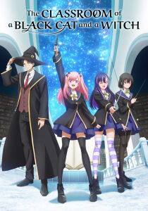 The Classroom of a Black Cat and a Witch [Sub-ITA] streaming