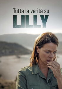 Tutta la verità su Lilly streaming