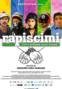 Rapiscimi - Vivi L'Estremo, Fatti Rapire streaming