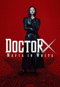 Doctor X - Mafia in White [Sub-ITA] streaming