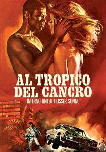 Al Tropico Del Cancro streaming