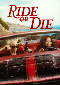 Ride or Die streaming