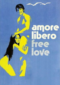 Amore Libero - Free Love streaming